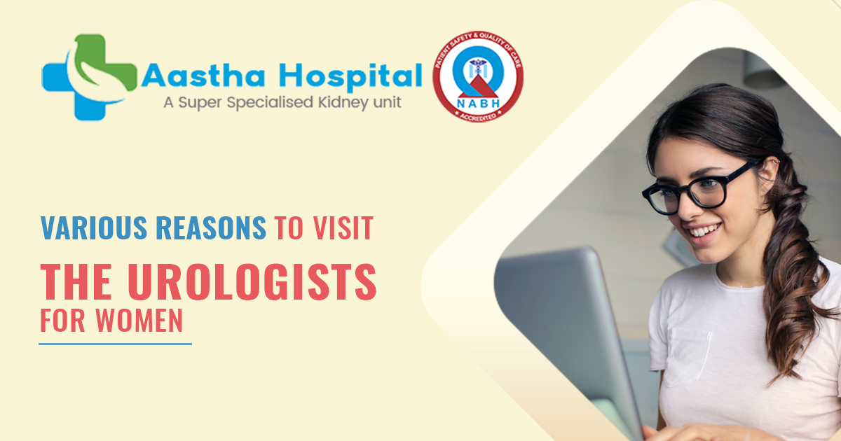 What are the various reasons to Visit the Urologists for Women