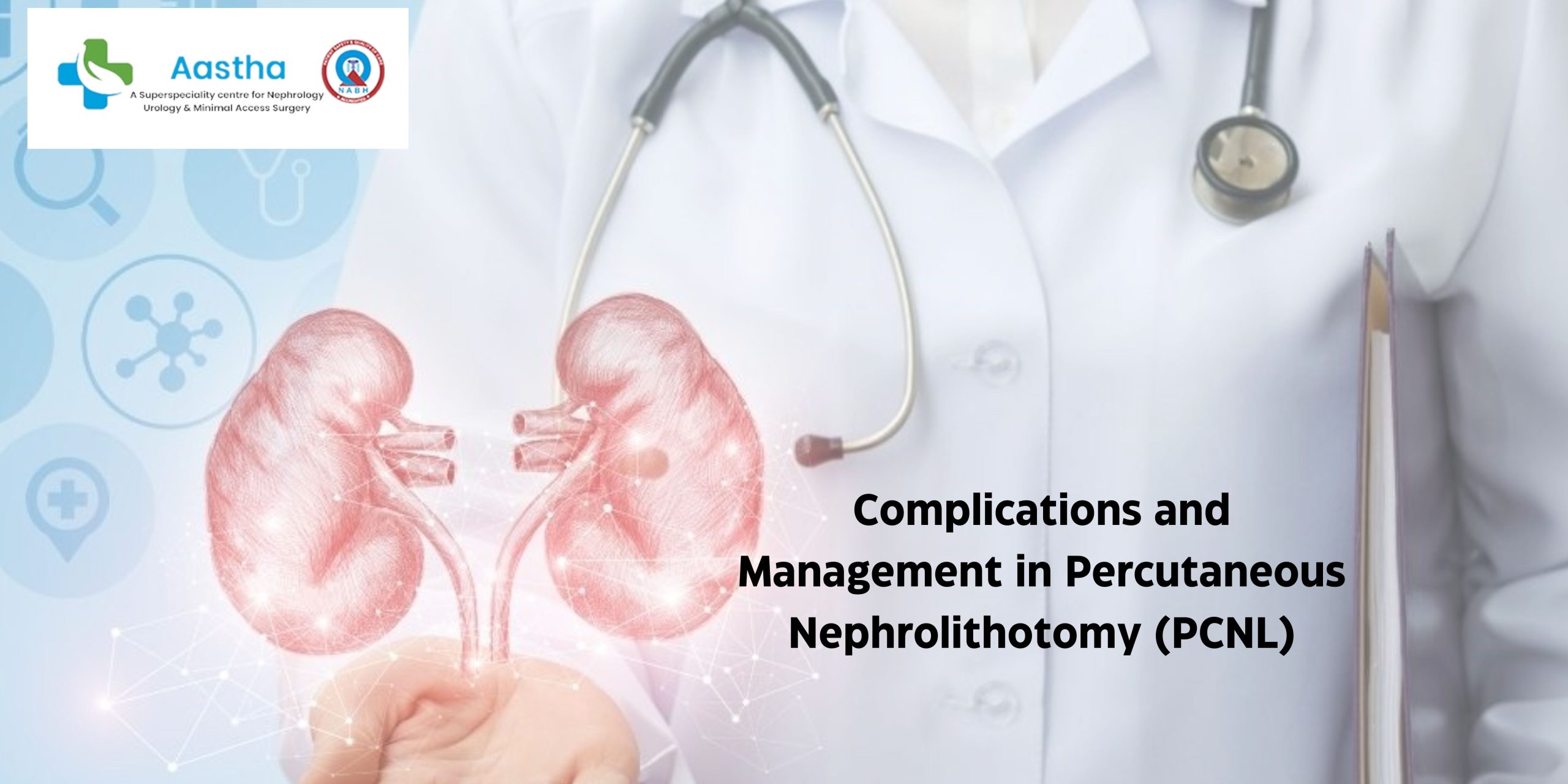 Complications and Management in Percutaneous Nephrolithotomy (PCNL)